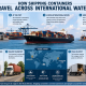 How Shipping Containers Travel Across International Waters